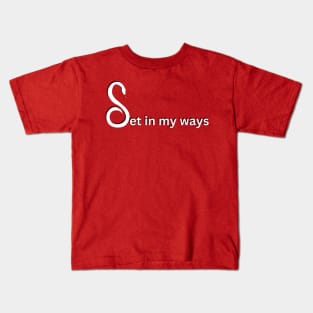 Set in my ways shadowed pun and double meaning with snake (MD23GM008b) Kids T-Shirt